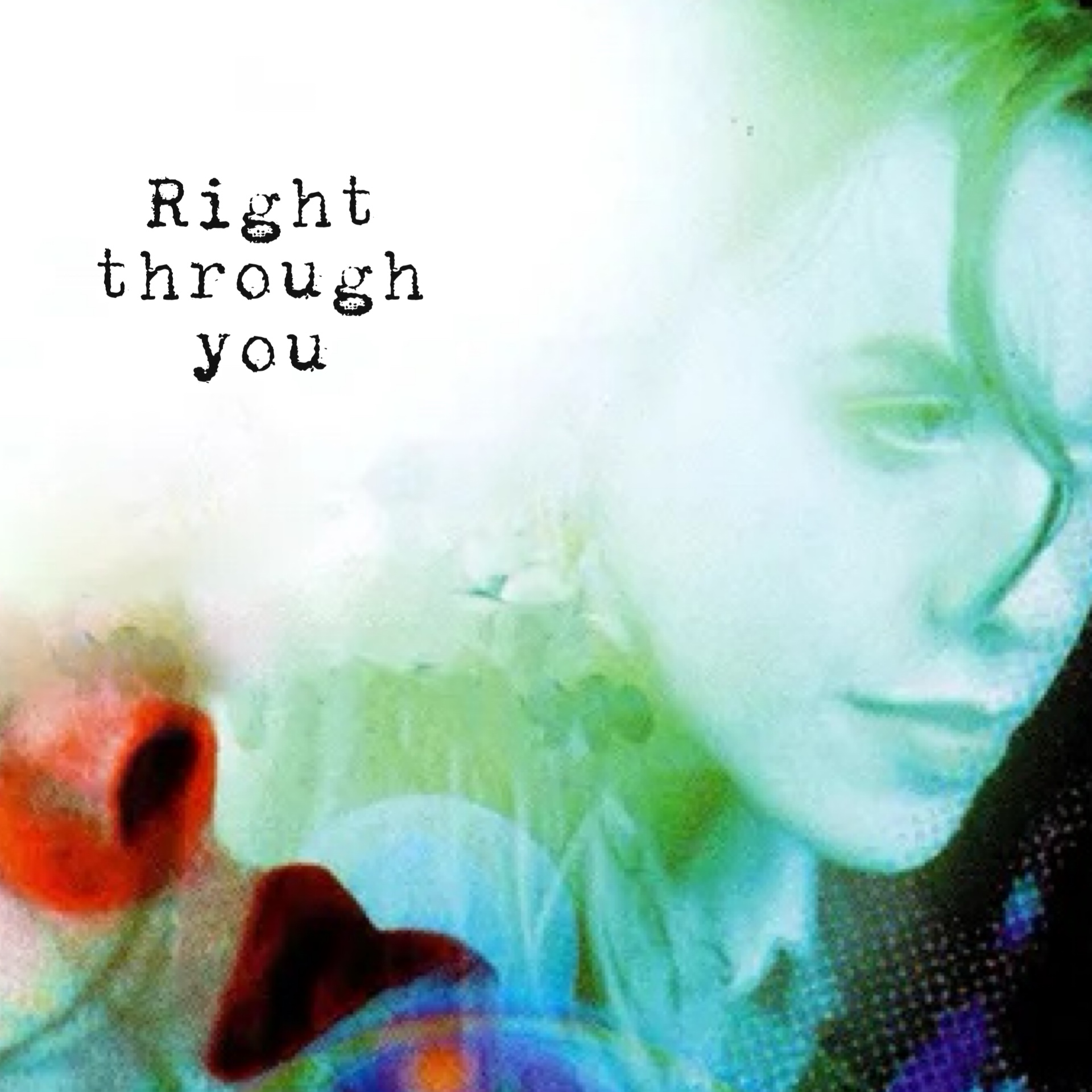 Right Through You